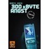300 kByte Angst