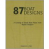 87 Boat Designs by Benjamin A.G. Fuller