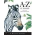 A -Z Of Animals