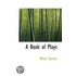 A Book Of Plays