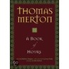 A Book of Hours door Thomas Merton