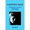 A Burning Issue door Ed Mon