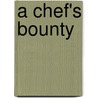 A Chef's Bounty door William King
