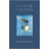 A Clear Calling