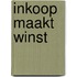 Inkoop maakt winst