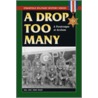A Drop Too Many door Major General J. Frost