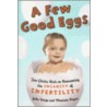 A Few Good Eggs door Maureen Regan