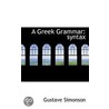 A Greek Grammar door Gustave Simonson