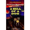 A Hell of a Dog door Carol Lea Benjamin