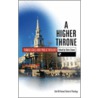 A Higher Throne by Chris Green