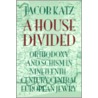 A House Divided door Jacob Katz
