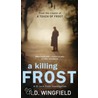 A Killing Frost door R.D. Wingfield