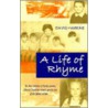 A Life of Rhyme door David Harkins