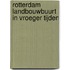 Rotterdam landbouwbuurt in vroeger tijden