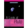 A Look at Pluto by Salvatore Tocci