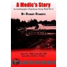 A Medic's Story door Robert Roberts