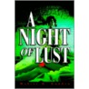 A Night of Lust door Walter H. Haddon