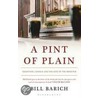 A Pint Of Plain door Bill Barich