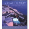 A Place To Stay door Shelley Maree Cassidy