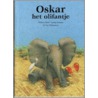 Oskar het olifantje door W. Hanel