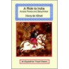 A Ride to India door Harry de Windt