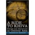 A Ride to Khiva