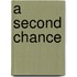 A Second Chance