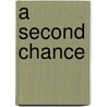 A Second Chance door Sally Kaye