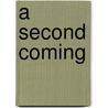 A Second Coming door David Swartz