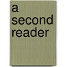 A Second Reader by Sarah Catherine Brooks