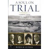 A Soul on Trial door Robin R. Cutler