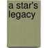 A Star's Legacy