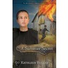 A Summer Secret by Kathleen Fuller
