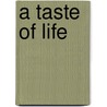 A Taste of Life door Mahesh Bhatt