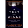 A Test of Wills door Charles Todd