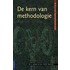 De kern van methodologie