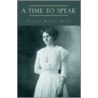 A Time To Speak door Estella Mosier Brush