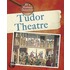 A Tudor Theatre