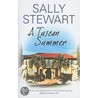 A Tuscan Summer door Sally Stewart