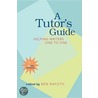 A Tutor's Guide door Ben Rafoth