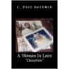 A Woman in Love door C. Dale Baldwin