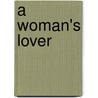 A Woman's Lover by Yvonne Hampden