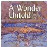 A Wonder Untold door Patti Rule