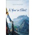 A Year In Tibet