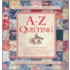 A-Z Of Quilting