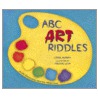 Abc Art Riddles door Carole Murray