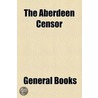 Aberdeen Censor by Unknown Author