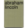 Abraham Lincoln door George Bancroft