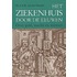 Het ziekenhuis door de eeuwen