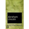 Abraham Lincoln door Lord Charnwood
